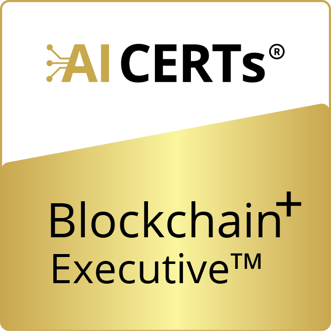 AIC_Blockchain+-Executive AI CERTs Blockchain+ Executive certification digital badge for blockchain executive professionals.